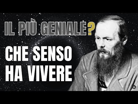 Dostoevskij: Il GENIO Che Ha Capito Il Senso Della Vita