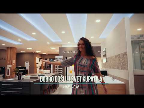 Aqua Casa Loznica - Svet Kupatila Commercial Ad