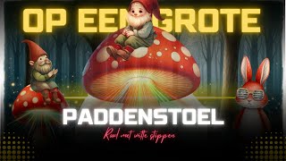 Op een Grote Paddenstoel (Dance) Dansbaar Kinderliedje met Tekst en Animatie