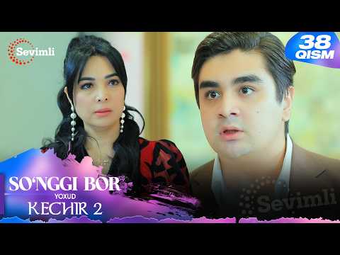 So'nggi bor yoxud Kechir 2 38-qism (milliy serial) | Сўнгги бор ёхуд Кечир 2 38-қисм (миллий сериал)
