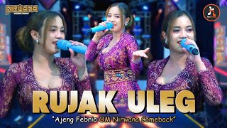 Download lagu RUJAK ULEG - Ajeng Febria | Dangdut Koplo Terbaru OM NIRWANA COMEBACK mp3