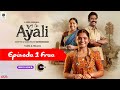 Watch Ayali 1st Episode for FREE | Telugu Web Series | Watch the Full Series on ZEE5 only
