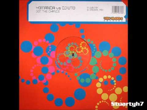 Yomanda vs DJ Uto - Got The Chance (Original Mix)