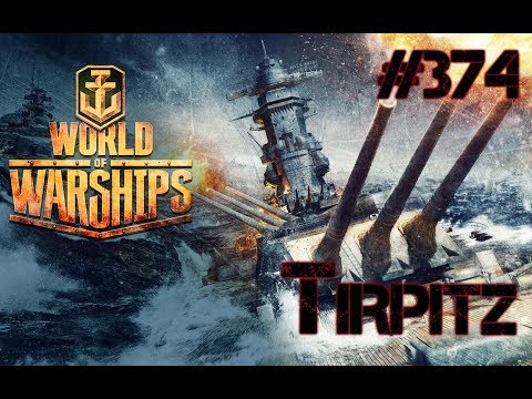 (Tirpitz) Überlebt mit 10 HP / #374 / Let´s Play World of Warships / German - Deutsch