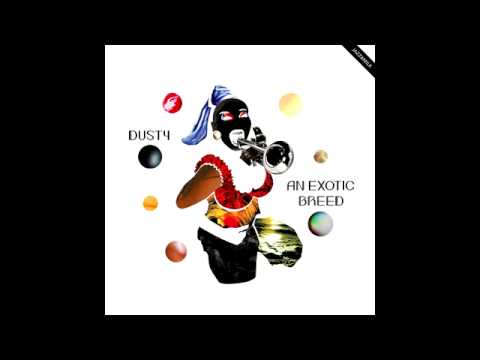01 Dusty - An Exotic Breed [Jazz & Milk]