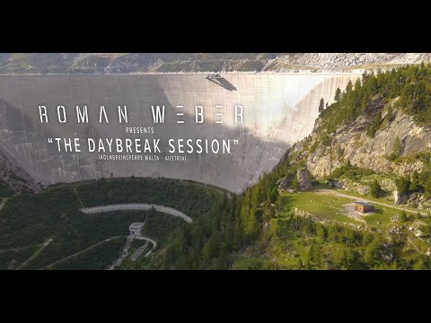 Roman Weber "The Daybreak Session" - Live from Kölnbreinsperre Malta, Austria