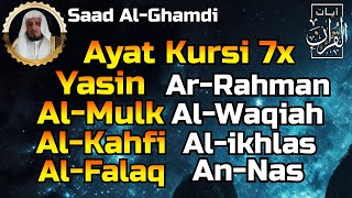 Download lagu Ayat Kursi 7x,Surat Yasin,Ar Rahman,Al Waqiah,Al Mulk,Al Kahfi,Al Ikhlas,Falaq,An Nas,Saad Al-Ghamdi mp3