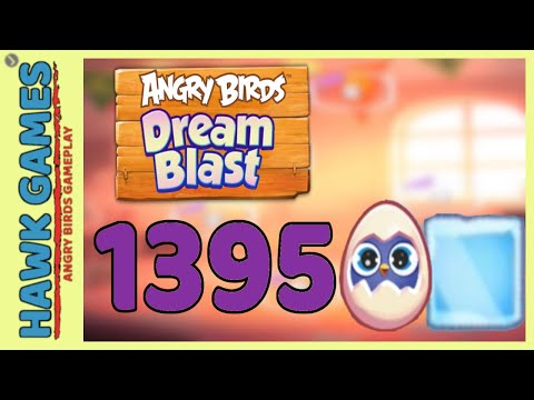 Angry Birds Dream Blast Level 1395 Hard - Walkthrough, No Boosters