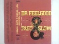Dr Feelgood- Sweet sweet lovin.flv