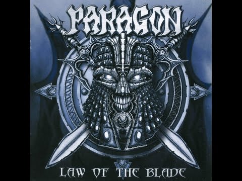 Paragon - Law Of The Blade (Full Album)
