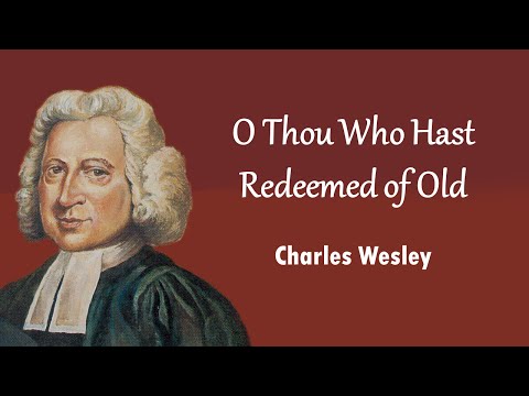 Thumbnail for O Thou Who Hast Redeemed Of Old video