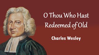 O Thou Who Hast Redeemed Of Old