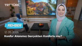 Konfor Alanımız Gerçekten Konforlu Mu? | Rehber – 12.05.2026