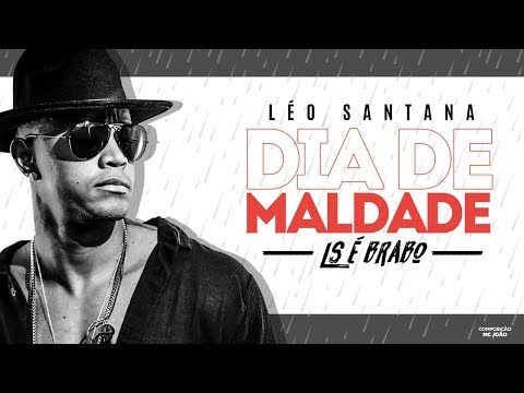 LÉO SANTANA | DIA DE MALDADE (LYRIC VÍDEO)
