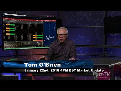 January 22nd 4PM EST Market Update with Tom O'Brien on TFNN