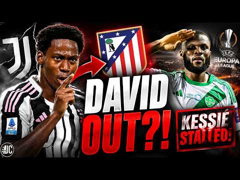 JONATHAN DAVID OUT?! Atlético Madrid OPTION as Kessié ...