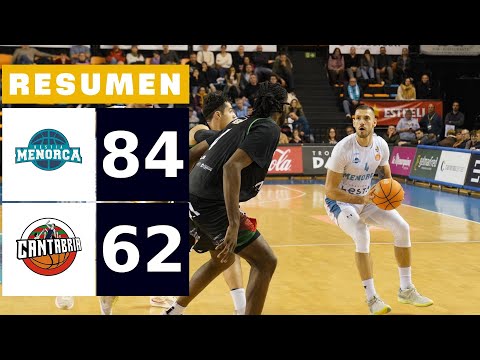 HESTIA MENORCA 84-62 GRUPO ALEGA CANTABRIA | RESUMEN PRIMERA FEB