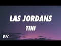 TINI - Las Jordans (Letra/Lyrics)