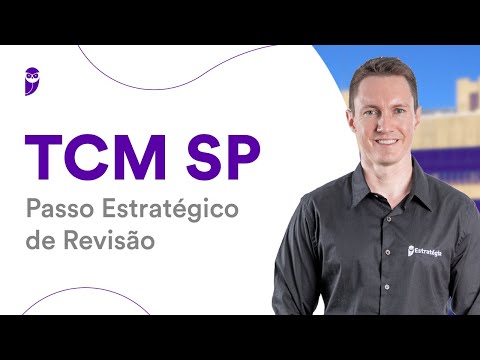 Concurso TCM SP: Passo Estratégico de Revisão