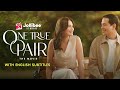 One True Pair The Movie With English Subtitles
