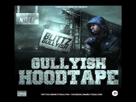 Gullyish Hoodtape - 16. True Bruddas Ft. Rageman & Slasha - Blittz Gullyish