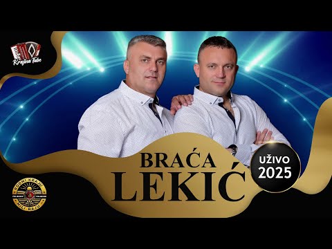 BRAĆA LEKIĆ - Živjeli smo nekad srećno (Uživo 2025)