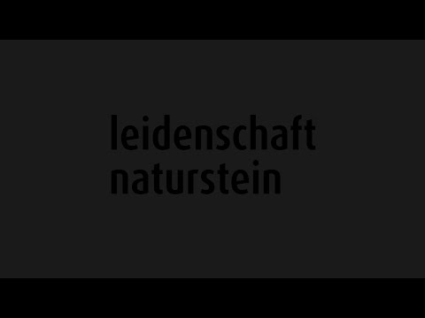 Leidenschaft Naturstein Imagefilm Staudt AG und staudtcarrera ag / NATURSTEIN / SCHÖNES AUS STEIN