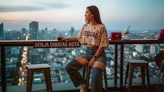 Download lagu SENNJA DIBATAS KOTA || REGGAE COVER mp3 Download lagu SENNJA DIBATAS KOTA || REGGAE COVER mp3