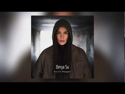 Derya Su - Ayrilik Rüzgari (Official Song)