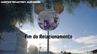 Fim Do Relacionamento Lyrics English Translation