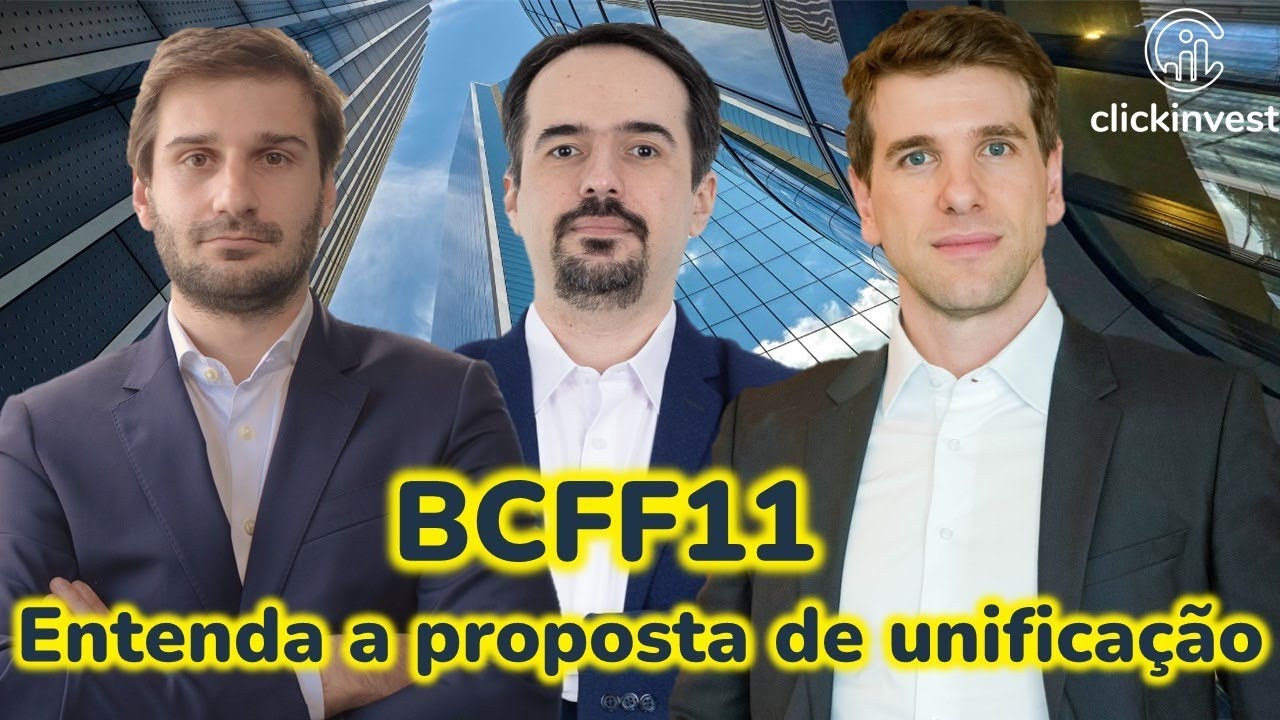 BCFF11: Gestores explicam a proposta de unificação
