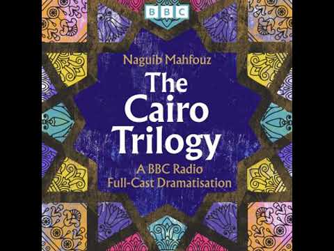 Cairo Trilogy: Complete Series - Naguib Mahfouz