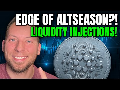 CARDANO ADA - ON THE EDGE OF ALTSEASON?!! LIQUIDITY INJECTIONS!