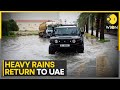 Flights to Dubai disrupted as heavy rains return to UAE | WION News