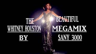 The Beautiful Whitney Houston Megamix by Sany 3000