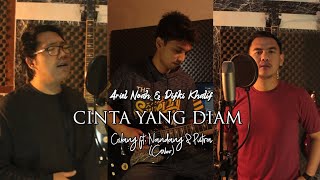 Download lagu Ariel Noah & Difki Khalif - Cinta Yang Diam (Gilang ft. Nandang & Putra) mp3