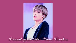 I want your bite - Chris Crocker (slowed + reverb + bass boosted)