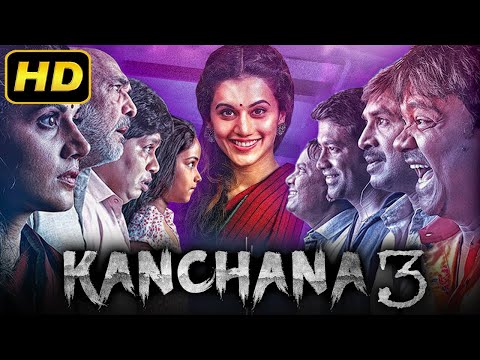 Kanchana 3 - South Horror Hindi Dubbed Movie | Taapsee Pannu, Vennela Kishore, Srinivas Reddy, Rajiv