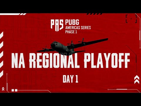 PUBG Americas Series Phase 1:  NA Regional Playoff - Day 1