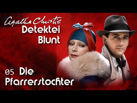 Agatha Christie: Detektei Blunt F05 - Die Pfarrerstochter / Deutsch / Ganze Folge