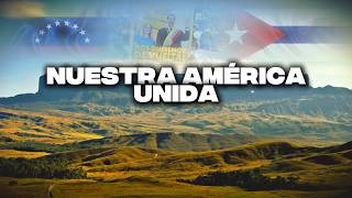 Nuestra América unida