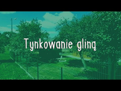 Tynkowanie gliną