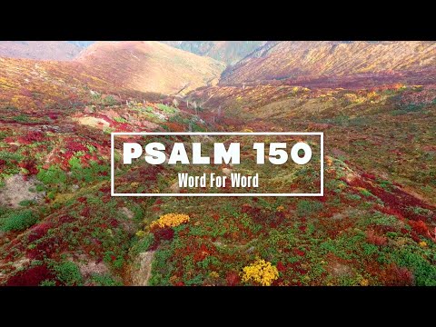 Psalm 150 Word For Word (Lyric Video) • ESV Scripture Song