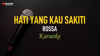 Download lagu Rossa - Hati Yang Kau Sakiti (Karaoke) mp3