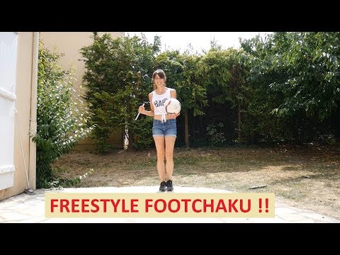 FREESTYLE FOOTCHAKU !!!!