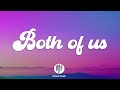 Mimi Webb Both Of Us Lyrics