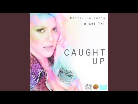 Caught Up (Original Mix)