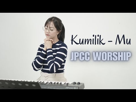 KU MILIKMU - JPCC WORSHIP | COVER BY MICHELA THEA