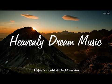 Dejan S - Behind The Mountains