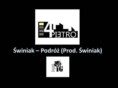 Świniak - Podróż (Prod. Świniak)